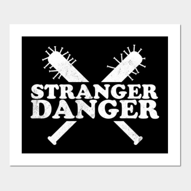 Stranger Danger